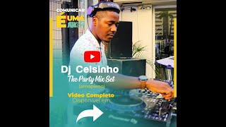 The Party Mix Set 10 Amapiano by Dj Celsinho [upl. by Enyledam]