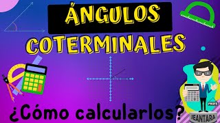 QUÉ SON LOS ÁNGULOS COTERMINALES POSITIVOS Y NEGATIVOS Y CÓMO CALCULARLOS CON EJEMPLOS [upl. by Airoled]