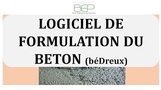 Géotechnique  Logiciel de formulation du béton  Méthode Dreux Gorisse  logiciel béDreux [upl. by Niuqauj]