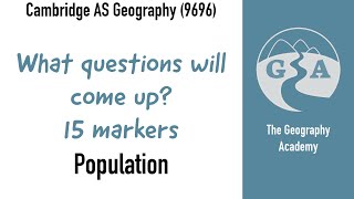 What 15 mark questions will come up  Population CIE AS Geography exam [upl. by Schechinger]