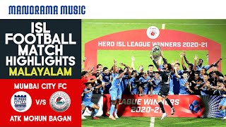 HERO ISL FINAL HIGHLIGHTS  Mumbai City FC Vs ATK Mohun Bagan  Malayalam Commentary [upl. by Dart384]