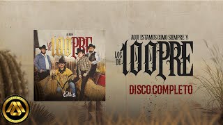 Los Dos Carnales  Los de 100pre Disco Completo [upl. by Neenaej]