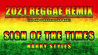 Harry styles  Sign of the Times Reggae Remix [upl. by Doubler]