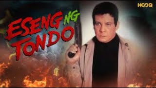 ESENG NG TONDO │ FPJ │FULL MOVIE [upl. by Cresida]