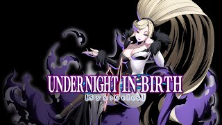 Relatively Despair  Under Night InBirth II SYSCeles Hilda Theme [upl. by Agripina]