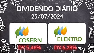 Dividendos do dia 25072024  ELEKTRO  EKTR3  EKTR4  COSERN  CSRN3  CSRN5  CSRN6 [upl. by Sonia776]