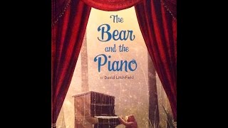 The Bear and the Piano [upl. by Anaeli322]