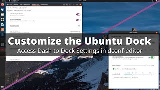 Customize the Ubuntu Dock with dconfeditor [upl. by Haslam]