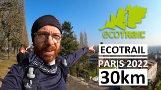 ECOTRAIL PARIS 2022  30km [upl. by Coleville]