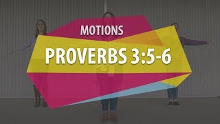 MOTIONS Proverbs 356 [upl. by Ainorev]