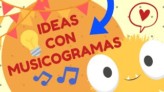 🎶Ideas para tu clase de música con MUSICOGRAMAS  Educación Musical [upl. by Anyd928]