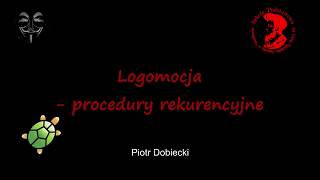 7 Logomocja procedury rekurencyjne [upl. by Lebiram695]