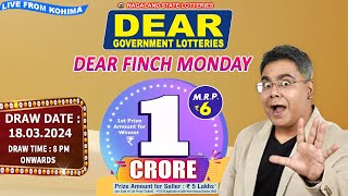 DEAR FINCH MONDAY DRAW TIME DEAR 8 PM ONWARDS DRAW DATE 18032024 NAGALAND STATE LOTTERIES [upl. by Werda941]