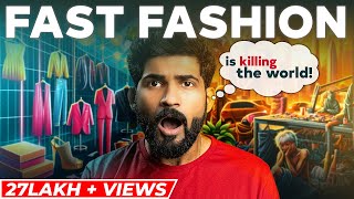 How Fashion Industry is KILLING the world  Dark side of Fast Fashion  Abhi and Niyu [upl. by Chiou]