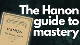 Mastering Hanon Exercises The Essential Tips [upl. by Spark]