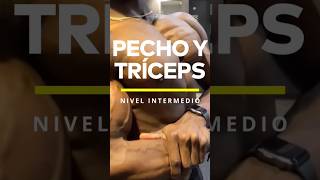 Rutina de Pecho y Tríceps Gym Nivel Intermedio 👍 rutina pecho triceps gym [upl. by Enelram37]