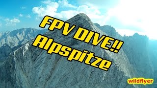 Alpspitze FPV above 2600m full ascent and ridge diving [upl. by Schreiber]