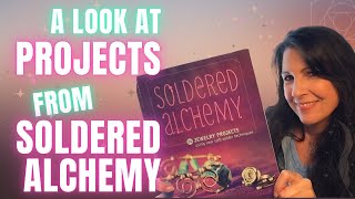 Soft Soldered Jewelry Making Soldered Alchemy Projects [upl. by Aniwde]