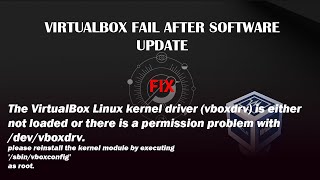 UBUNTU The VirtualBox Linux kernel driver is either not loaded or there is a permission problem [upl. by Bamby]