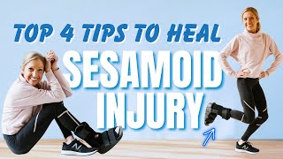 Top 4 Tips To Heal From A Sesamoid Injury [upl. by Bainbrudge]