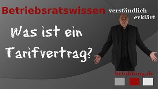 Was ist ein Tarifvertrag [upl. by Barbaraanne287]