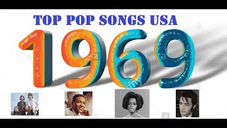 Top Pop Songs USA 1969 [upl. by Eibmab]