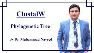 ClustalW  Phylogenetic Tree  Lecture 3 Part 3 by Dr Muhammad Naveed [upl. by Ocsic]