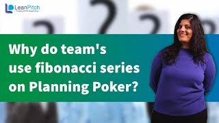 Why do teams use fibonacci series on Planning Poker [upl. by Eiramyllek649]