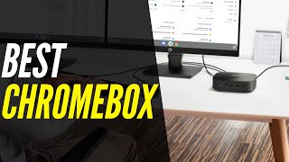 Best Chromebox 2021  Budget Productivity Mini PC [upl. by Anonyw]