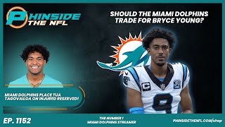 Should The Miami Dolphins Trade For Bryce Young  Tua To The IR [upl. by Perce]