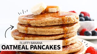 Banana Oatmeal Pancakes  fluffy glutenfree pancakes [upl. by Cirdor]