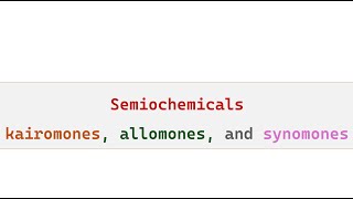 Semiochemicals [upl. by Aihsena]