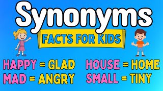 What are Synonyms Facts for Kids [upl. by Nytsirt52]