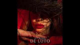 Ivy Queen  De Luto Video Oficial [upl. by Pansy]