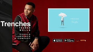 TRENCHES TAUREN WELLS By EydelyWorshipLivingGodChannel [upl. by Ynnor]