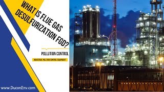 What is Flue Gas Desulfurization FGD [upl. by Arihsay]