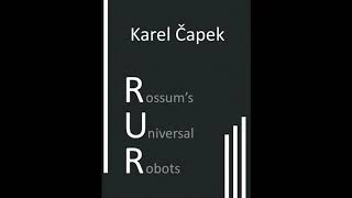 Karel Čapek  RUR audiokniha [upl. by Lesnah60]