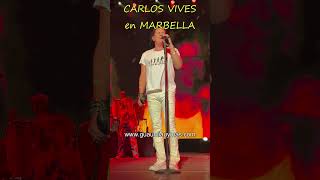 Carlos Vives concierto en Marbella cantando La Bicicleta Fruta Fresca  Ella es mi fiesta [upl. by Knighton]