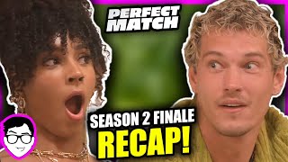 SHOCKING FINALE Perfect Match Season 2 REVIEW  RECAP  Episode 10  Netflix [upl. by Now356]