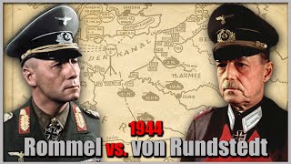 Invasion 6 Juni 1944 Rundstedt vs Rommel die Monate vor DDayOverlord Manfred ist Versprecher [upl. by Dray452]