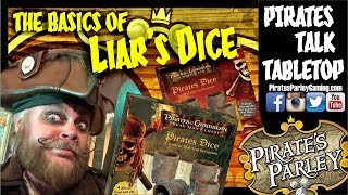 The Basics of LIARS DICE 3 common versions  With Pirates [upl. by Llewoh521]