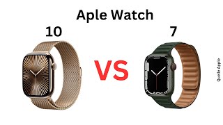 Apple Watch 7 VS Apple Watch 10 [upl. by Lynna]