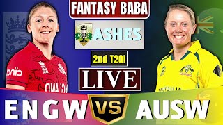 Live Australia Women vs England Women 2nd T20I London  AUS vs ENG Live Score amp Commentary [upl. by Goar]