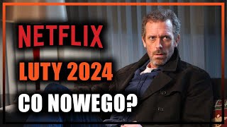 NETFLIX  NOWOŚCI LUTY 2024 [upl. by Westmoreland]