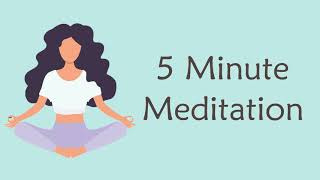 5 Minute Meditation for Anxiety [upl. by Annaul]