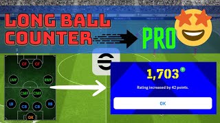 Using BEST Formation at DIVISION 1 🤯  Long Ball Counter  eFootball 2024 mobile [upl. by Eirok417]