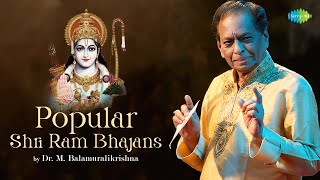 Popular Shri Ram Bhajans  Dr M Balamuralikrishna  Ramachandrulu Napai  Carnatic Classical Music [upl. by Bobinette]