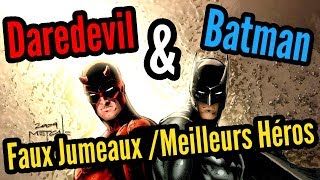 BATMAN amp DAREDEVIL  FAUX JUMEAUX  MEILLEURS HÉROS [upl. by Cleopatra490]