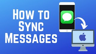 How to Sync Messages from iPhone to Mac in 2024 [upl. by Alracal]