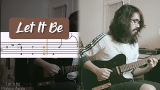 Let It Be  Mateus Asato GUITAR TABS [upl. by Harneen]